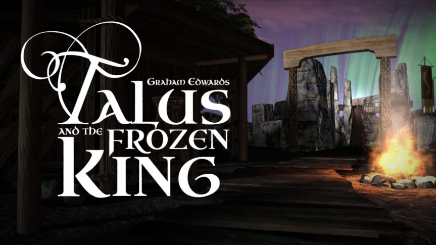Talus and the Frozen King – 10th Anniversary